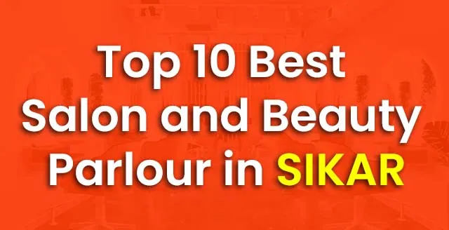 Top 10 Best Salon and Beauty Parlour in Sikar