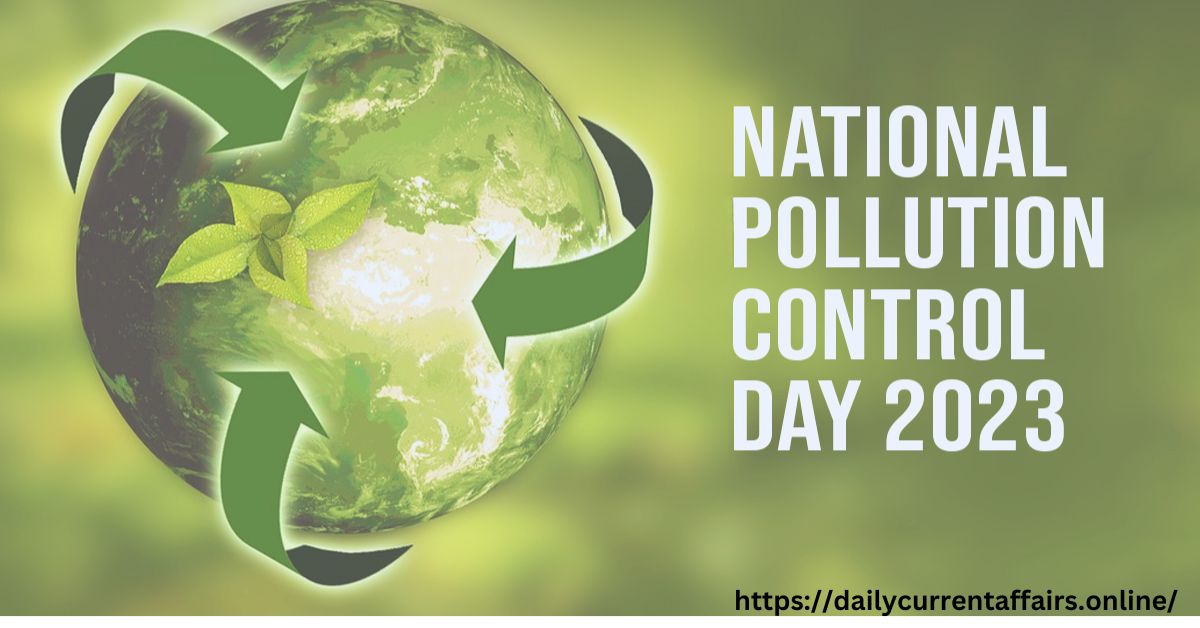 National Pollution Control Day- 2023