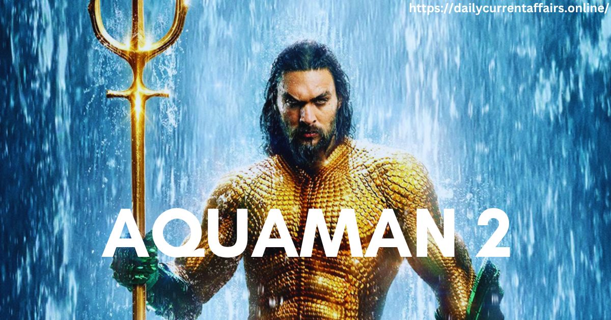 Aquaman 2 will be released on December 22