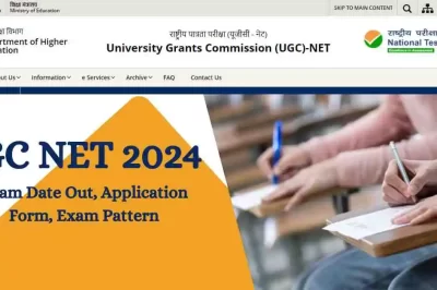 UGC NET 2024: Exam Date Out, Application Form, Exam Pattern