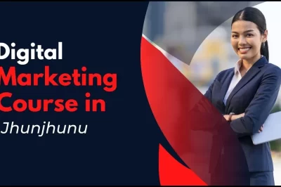 Best Digital Marketing Course in Jhunjhunu 2024
