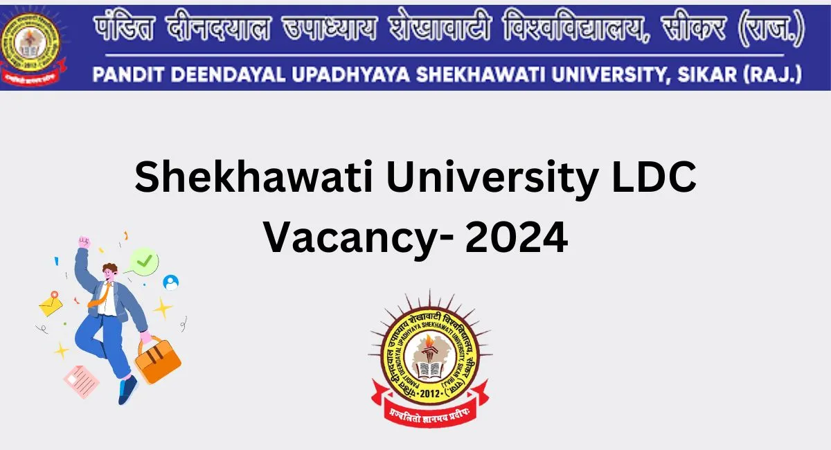 Shekhawati University LDC Vacancy 2024 – Apply Online