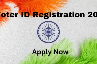 Voter ID Registration 2024:ऑनलाइन मतदाता पहचान पत्र के लिए आवेदन