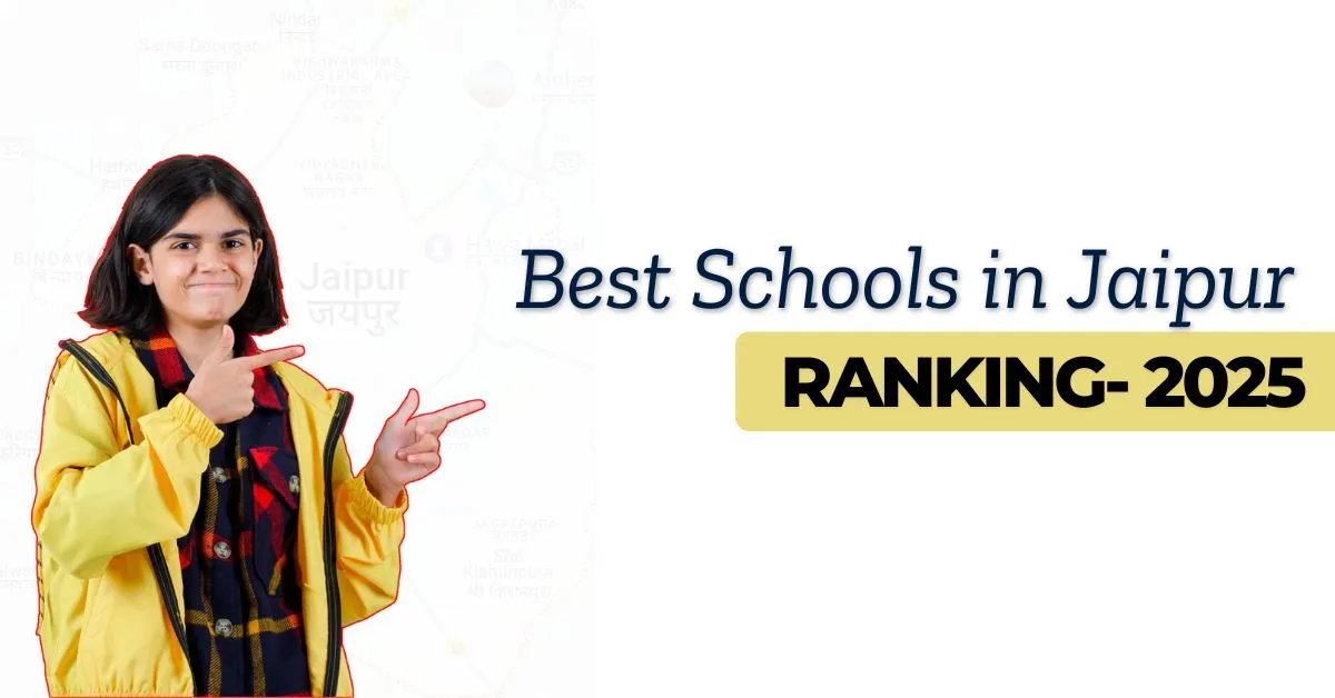 Top 5 Best Schools in Jaipur, Ranking- 2025