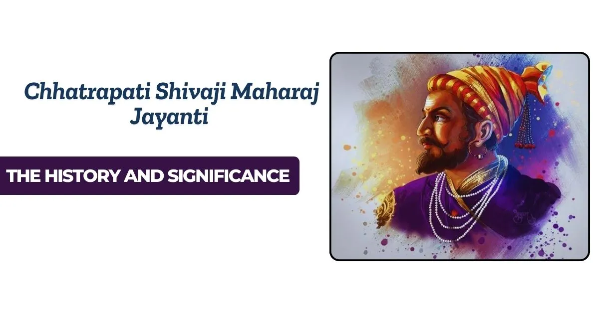 Chhatrapati Shivaji Maharaj Jayanti You Know The History And Significance