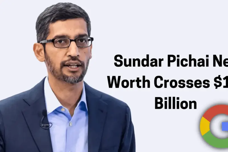Sundar Pichai Net Worth Crosses $1.1 Billion: A Milestone for Alphabet CEO
