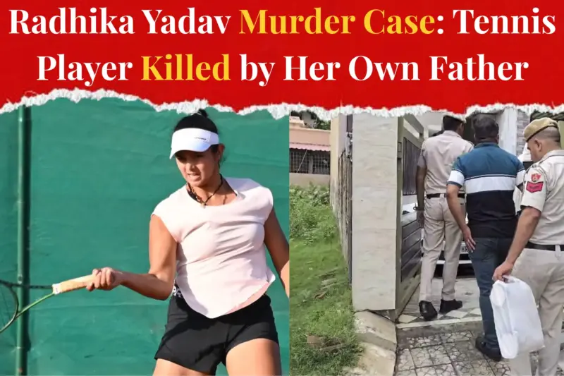 Radhika Yadav Murder Case: 5 Shocking Revelations from Her Father’s Confession