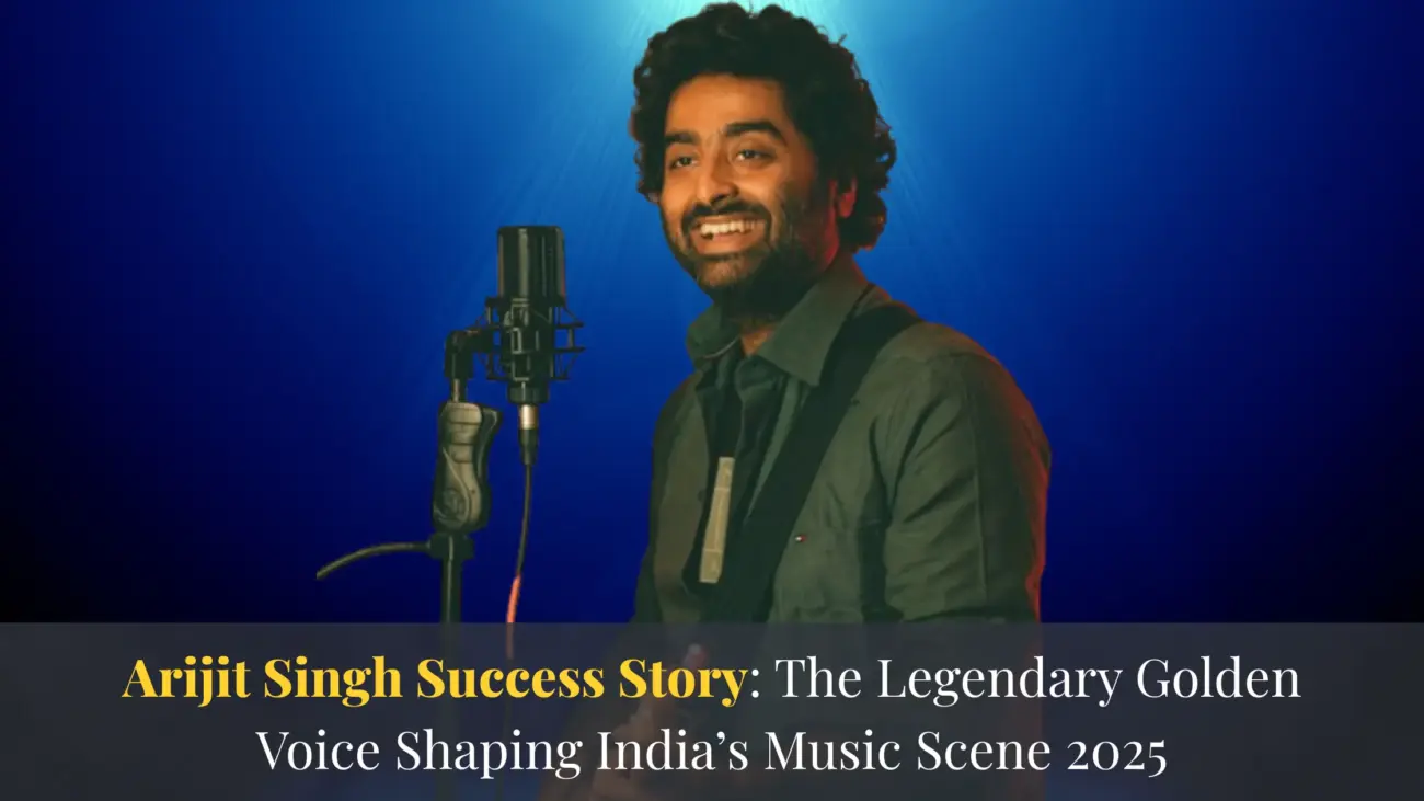 Arijit Singh Success Story