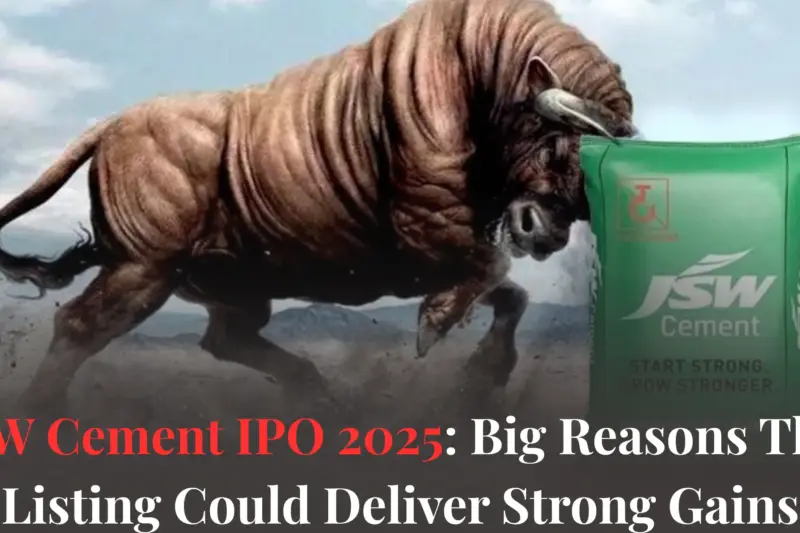 JSW Cement IPO 2025: Big Reasons This Listing Could Deliver Strong Gains
