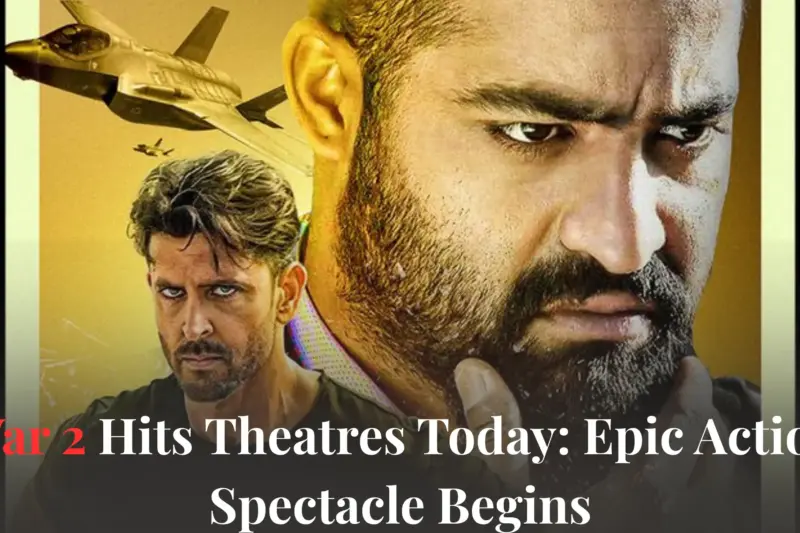 War 2 Hits Theatres Today: Epic Action Spectacle Begins