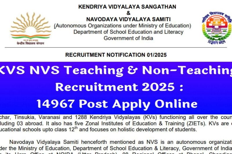 KVS NVS Teaching & Non-Teaching Recruitment 2025  : 14967 Post Download Notification, Apply Online